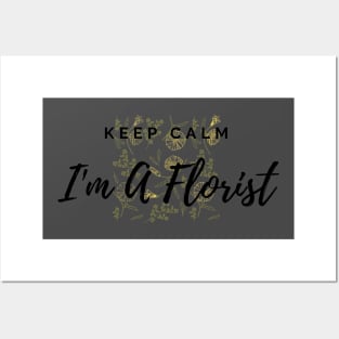 Keep Calm I'm A Florist Floral Pattern Yellow Posters and Art